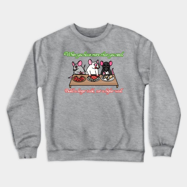 Build A Longer Table, Not A Higher Wall (Full Color Version) Crewneck Sweatshirt by Rad Rat Studios